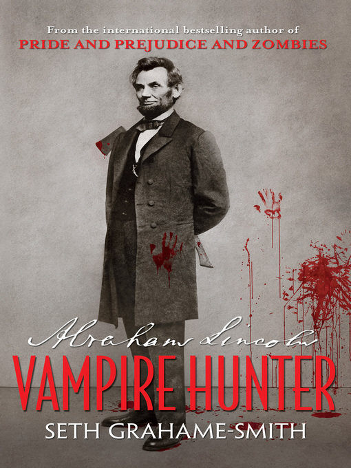 Cover image for Abraham Lincoln, Vampire Hunter